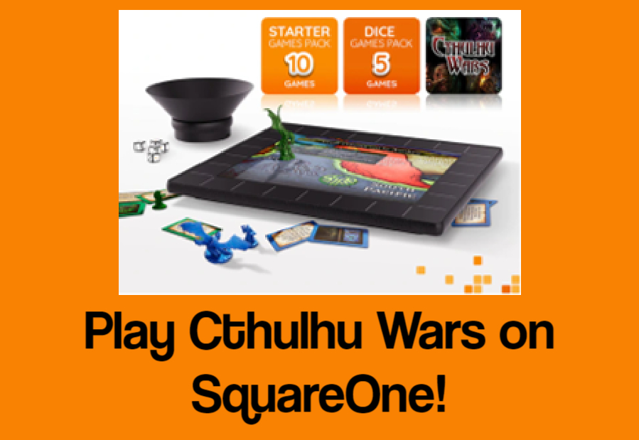 Play Cthulhu Wars on SquareOne – the first Console for Board Games!