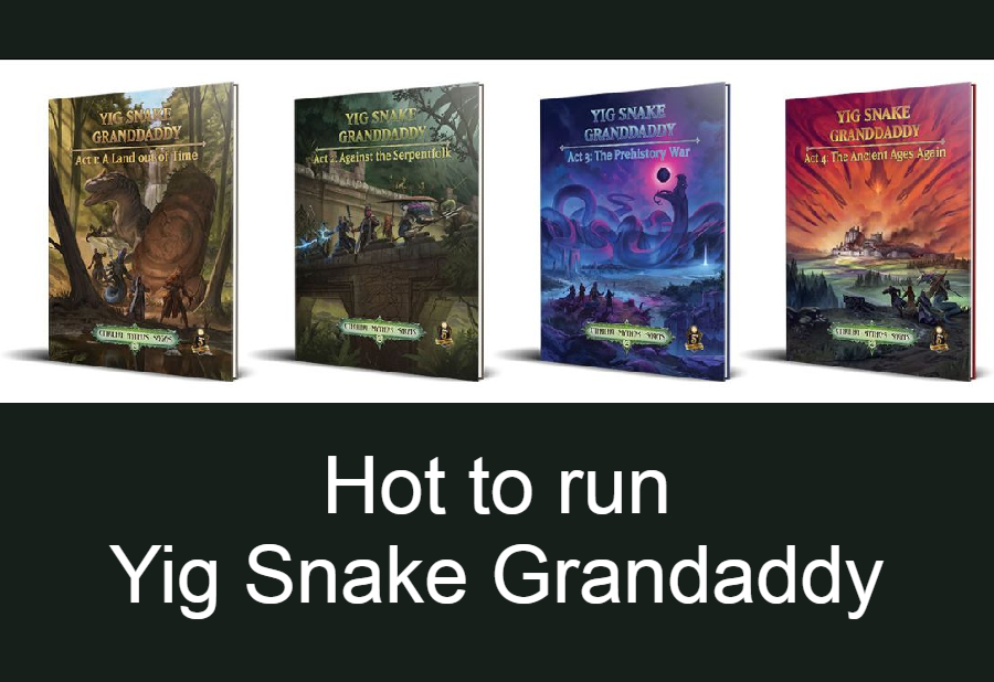 Hot to run Yig Snake Grandaddy – by Sandy