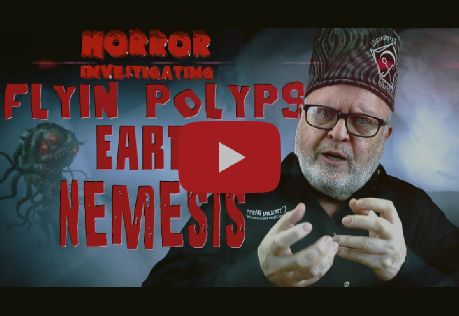 Horror Investigation: Flying Polyps – Earth’s Nemesis