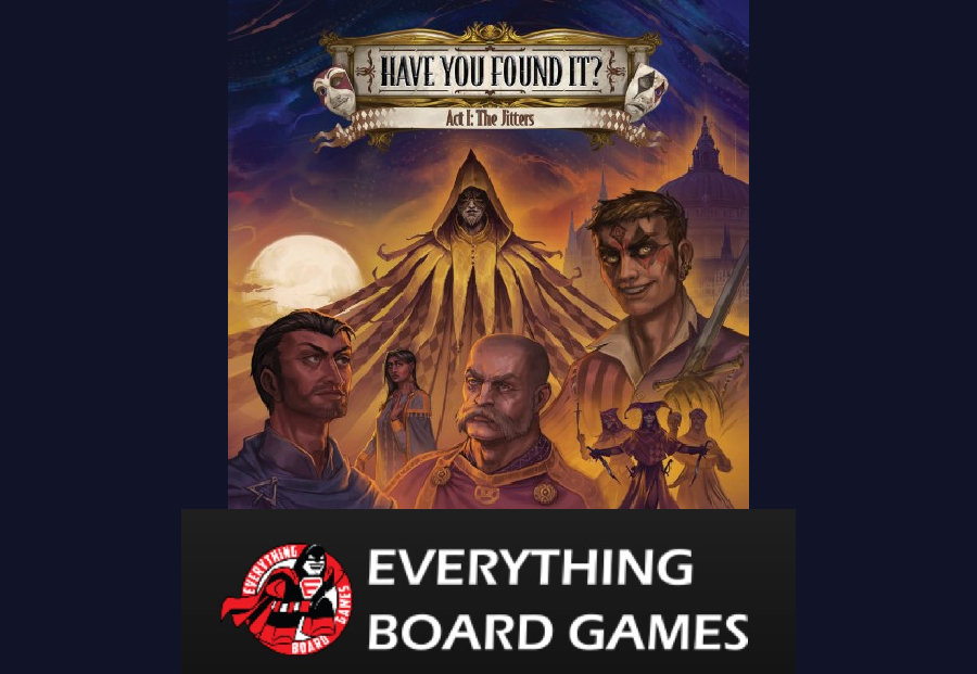 Everything Board Game Reviews Have You Found It? Act 1: The Jitters