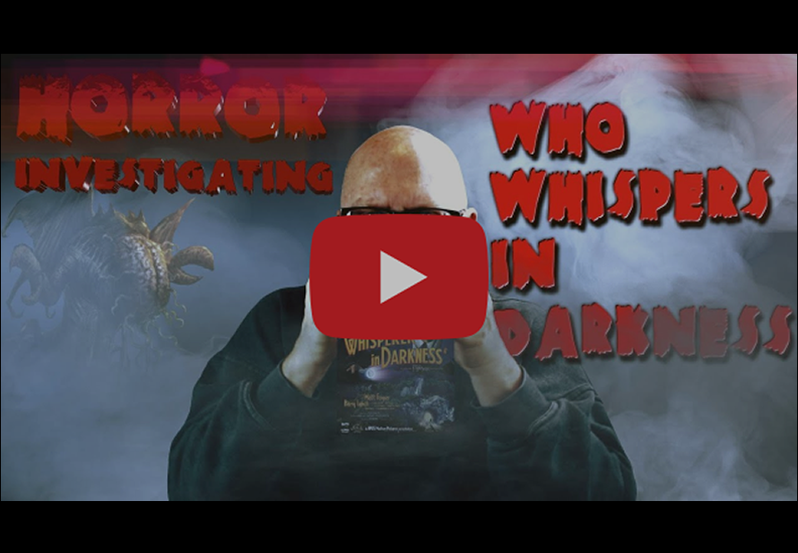Horror Investigation: Who Whispers in Darkness?