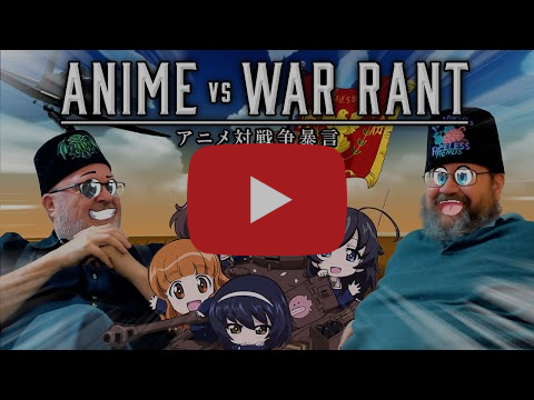 Sandy of Cthulhu: Anime vs War Rant